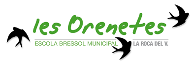 EBM LES ORENETES. Escola bressol municipal de La Roca del Vallès