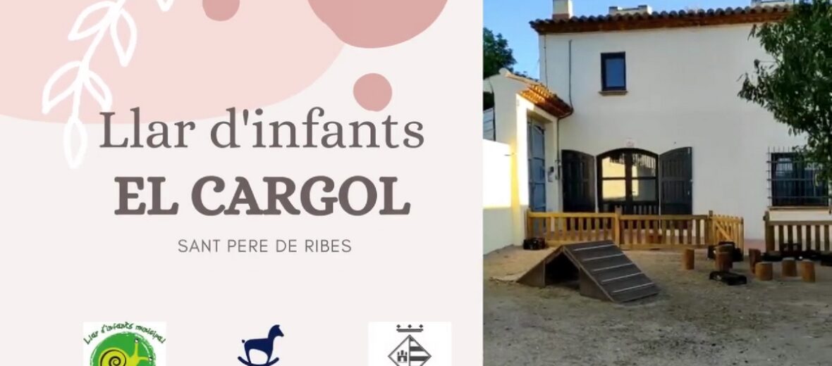 Portes obertes Llar d'Infants El Cargol Sant Pere de Ribes